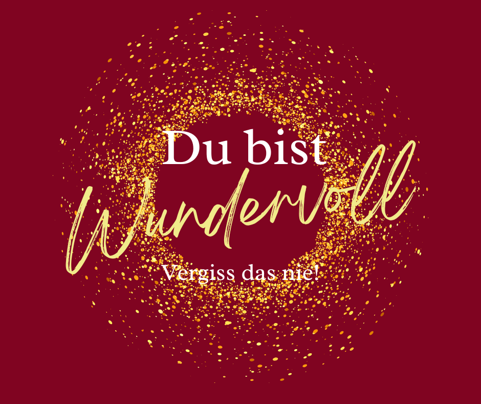 Du bis wundervoll